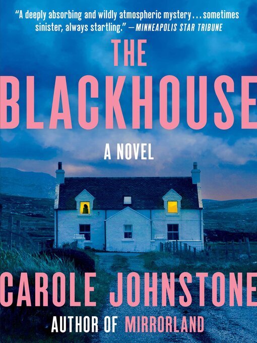 Title details for The Blackhouse by Carole Johnstone - Available